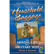 Household Baggage : The Moving Life of a Military Wife (2nd Edition)