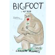 Bigfoot : I Not Dead