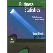 Business Statistics: Contemporary Decision Making, 5th Edition