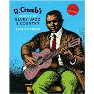 R. Crumb's Heroes of Blues, Jazz & Country 2010 Wall Calendar