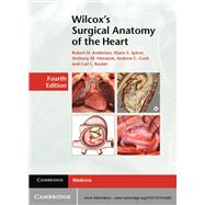 Wilcox's Surgical Anatomy of the Heart