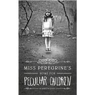 Miss Peregrine's Home for Peculiar Children