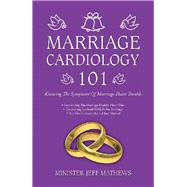 Marriage Cardiology 101