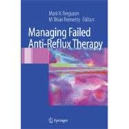 Managing Failed Anti-reflux Therapy