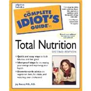 The Complete Idiot's Guide To Total Nutrition