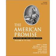 The American Promise; A History of the United States, Volume A: To 1800