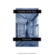 Custody of the Eyes