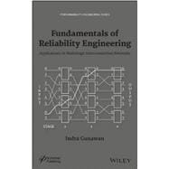Fundamentals of Reliability Engineering Applications in Multistage Interconnection Networks