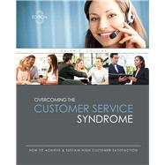 Overcoming the Customer Service Syndrome