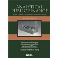 Analytical Public Finance (Public Economics, Public Choice and Public Policies)