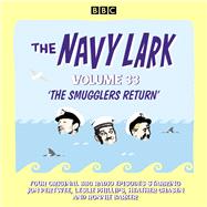The Navy Lark: Volume 33 The Classic BBC Radio Sitcom