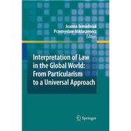 Interpretation of Law in the Global World