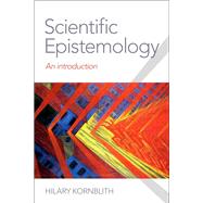 Scientific Epistemology An Introduction