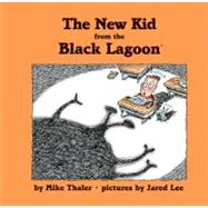 New Kid from the Black Lagoon