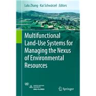 Multifunctional Land-use Systems for Managing the Nexus of Environmental Resources