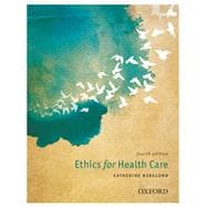 Ethics for Health Care