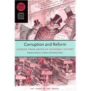 Corruption and Reform: Lessons from America's Economics History