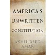 America's Unwritten Constitution