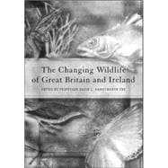 The Changing Wildlife of Britain and Ireland