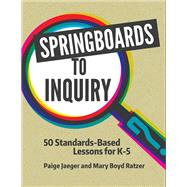 Springboards to Inquiry
