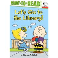 Let's Go to the Library! Ready-to-Read Level 2