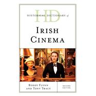 Historical Dictionary of Irish Cinema