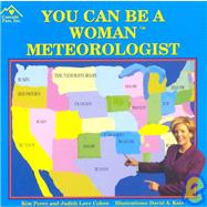 You Can Be a Woman Meteorologist