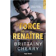 La force de renaître