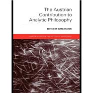 The Austrian Contribution to Analytic Philosophy