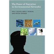 The Power of Narrative in Environmental Networks