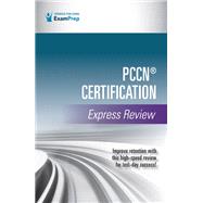 PCCN® Certification Express Review