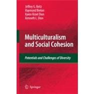 Multiculturalism and Social Cohesion