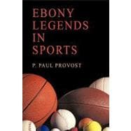 Ebony Legends in Sports