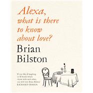 Alexa, what is there to know about love?