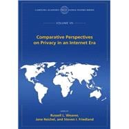 Comparative Perspectives on Privacy in an Internet Era