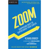 Fortune Zoom Surprising Ways to Supercharge Your Career
