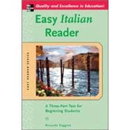 Easy Italian Reader A Three-Part Text for Beginning Students