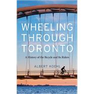 Wheeling through Toronto