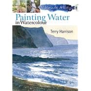 30 Minute Artist: Painting Water in Watercolour
