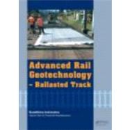 Advanced Rail Geotechnology û Ballasted Track