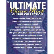 Ultimate Classic Rock Guitar Collection TAB Edition