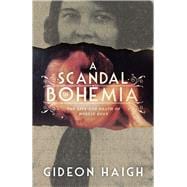 A Scandal in Bohemia The Life and Death of Mollie Dean