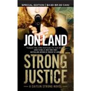 Strong Justice A Caitlin Strong Novel