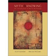 Myth and Knowing: An Introduction to World Mythology