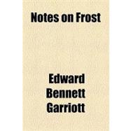 Notes on Frost