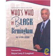 Who's Who in Black Birmingham : The Second Edition