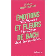 Émotions et fleurs de Bach : (Re)trouver l'équilibre dans son quotidien