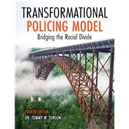 Transformational Policing Model: Bridging the Racial Divide
