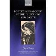 Poetry in Dialogue in the Duecento and Dante