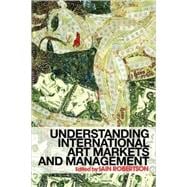 Understanding International Art Markets And Management
